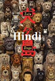 Isle of Dogs 2018 Hindi Movie